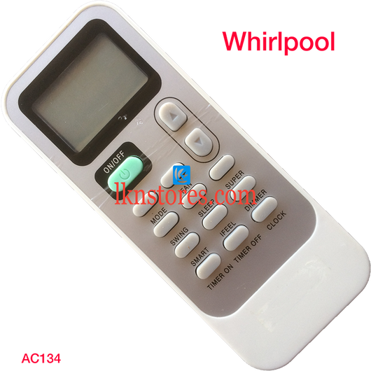 WHIRLPOOL AC AIR CONDITION REMOTE COMPATIBLE AC134 - LKNSTORES