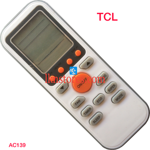 TCL AC AIR CONDITION REMOTE COMPATIBLE AC139 - LKNSTORES