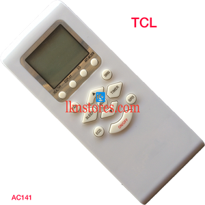 TCL AC AIR CONDITION REMOTE COMPATIBLE AC141 - LKNSTORES