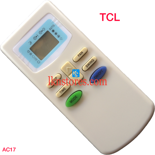 TCL AC AIR CONDITION REMOTE COMPATIBLE AC17 - LKNSTORES